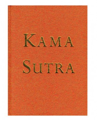 Kama sutra: The ancient art of making love for the new millennium Dervos, Madelyn Carol