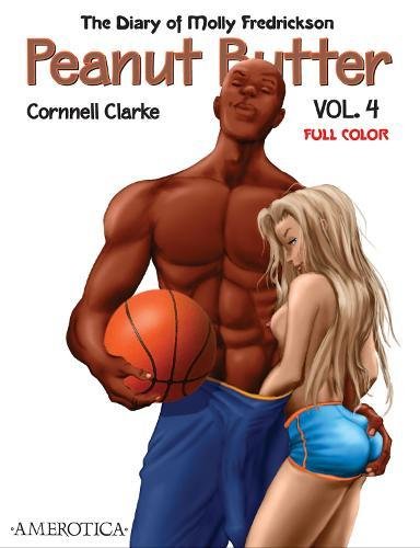 The Diary of Molly Fredrickson: Peanut Butter - Vol. 4 (Full Color) (4) [Paperback] Clarke, Cornnell