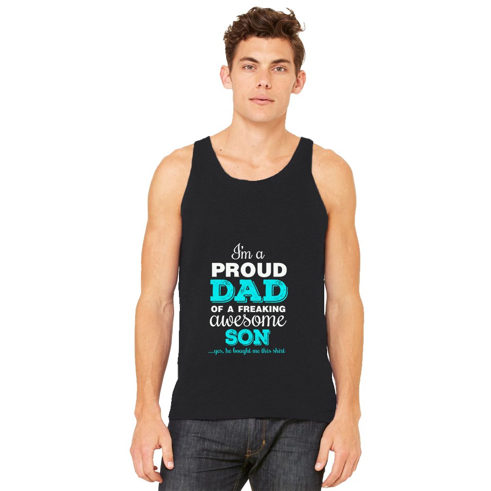 Proud dad of a freaking awesome son Bella + Canvas - Unisex Jersey Tank - 3480 - Black - X-Large